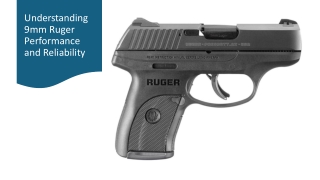 Understanding 9mm Ruger Performance and Reliability