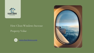 How Clean Windows Increase Property Value
