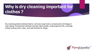 Why is dry cleaning important for clothes