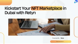 From Concept to Launch: Retyn Dubai's End-to-End NFT Support