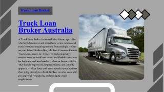 Truck Finance Loan Melbourne – Fast & Flexible Commercial Truck Financing, Semi-Trucks & Fleets  Competitive Rates & Qui