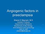 Angiogenic factors in preeclampsia
