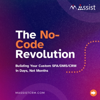 Build your custom CRM/SFA/DMS in days, not months.