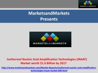 Isothermal Nucleic Acid Amplification Technologies (INAAT) M