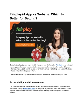 Fairplay24 App vs Website Which Is Better for Betting