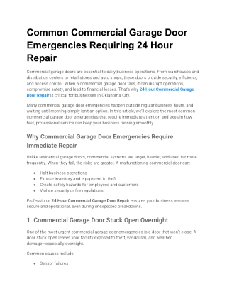 Common Commercial Garage Door Emergencies Requiring 24 Hour Repair