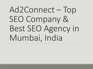 Ad2Connect – Top SEO Company & Best SEO Agency in Mumbai, India
