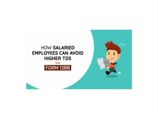 How Salaried Employees Can Prevent Excessive TDS by Filing Form 12BB Early