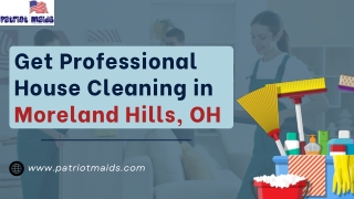 Get Professional House Cleaning in Moreland Hills, OH