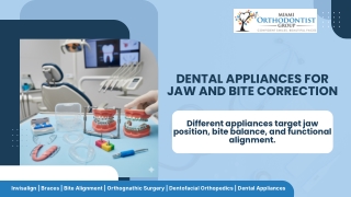 What types of dental appliances are used to correct jaw or bite problems?