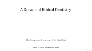 Ratul Puri Dentist-The Professional Journey of Dr. Ratul Puri 10 Years in Dentistry