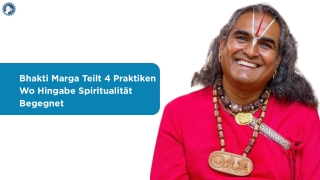 Bhakti Marga Teilt 4 Praktiken Wo Hingabe Spiritualität Begegnet