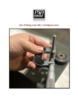 Zinc Plating Near Me | Icimfgusa.com