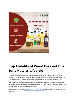 Top Benefits of Wood Pressed Oils for a Natural Lifestyle