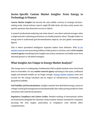 Sector-Specific Custom Market Insights - From Energy to Technology & Finance