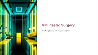 Expert Plastic Surgery in Punjab - VM Plastic Surgery