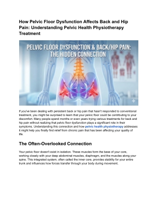 How Pelvic Floor Dysfunction Affects Back and Hip Pain_ Understanding Pelvic Health Physiotherapy Treatment