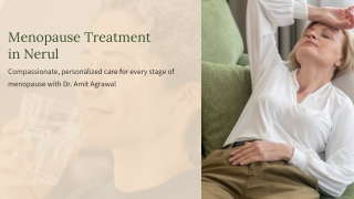Comprehensive Menopause Care in Nerul | Dr. Amit Agrawal
