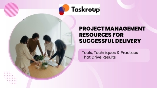 Project Management Resources for Successful Delivery