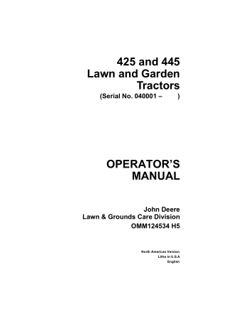 John Deere 425 and 445 Lawn and Garden Tractors Operator’s Manual Instant Download (PIN040001-) (Publication No.OMM12453