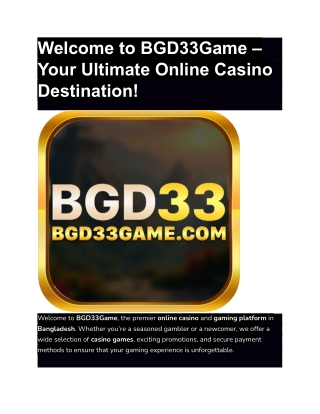 Welcome to BGD33Game – Your Ultimate Online Casino Destination!