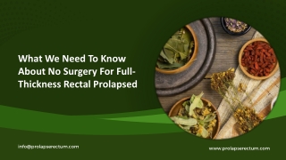 What We Need To Know About No Surgery For Full-Thickness Rectal Prolapsed