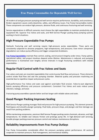 Frac Pump Consumables for Repeatable Well Service