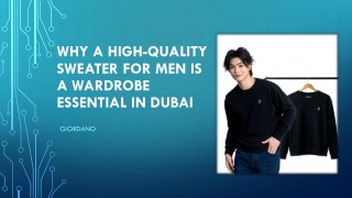 Why a High-Quality Sweater for Men Is a Wardrobe Essential in Dubai