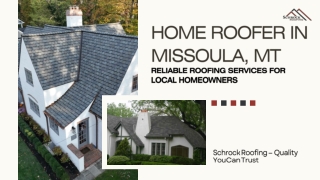 Home Roofer in Missoula, MT