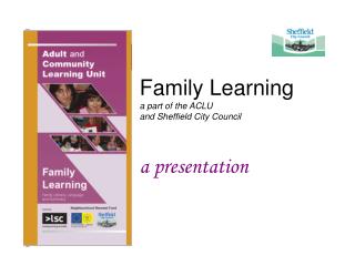 Family Learning a part of the ACLU and Sheffield City Council