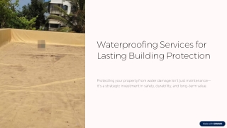 Waterproofing Services for Long-Term Building Protection