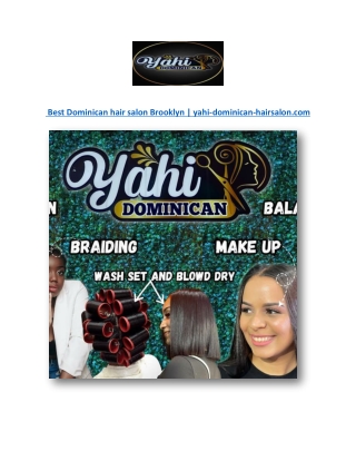 Best Dominican hair salon Brooklyn | yahi-dominican-hairsalon.com