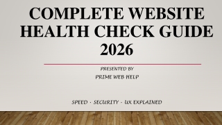 Complete Website Health Check Guide 2026