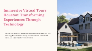 Immersive Virtual Tours in Houston