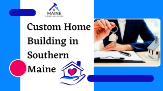 Maine Home Construction Loans - Maine Home Builders