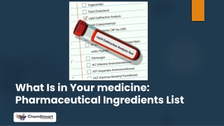 What Is in Your medicine: Pharmaceutical Ingredients List