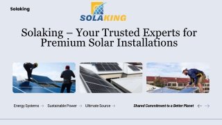 Solaking – Your Trusted Experts for Premium Solar Installations