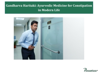 Gandharva Haritaki Ayurvedic Medicine for Constipation in Modern Life