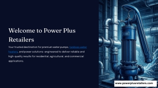 Power Plus Retailers – Trusted Pumps and Sustainable Water Solutions