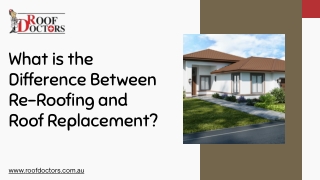 What is the Difference Between Re-Roofing and Roof Replacement?