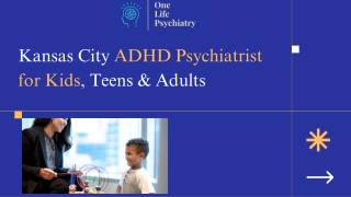Kansas City ADHD Psychiatrist for Kids, Teens & Adults