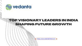 Top Visionary Leaders in India Shaping Future Growth