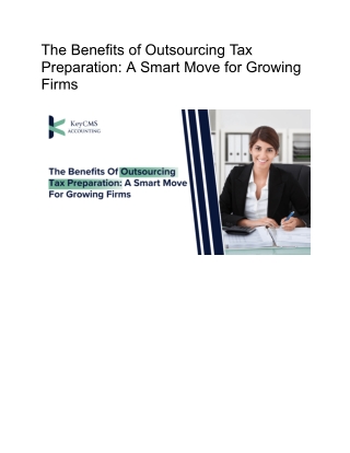 The Benefits of Outsourcing Tax Preparation_ A Smart Move for Growing Firms