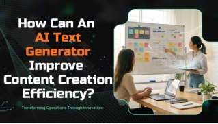 How Can An  AI Text Generator Improve  Content Creation Efficiency_compressed_11zon