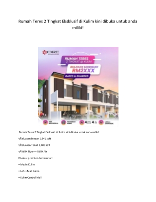 Rumah Teres 2 Tingkat Eksklusif di Kulim kini dibuka untuk anda miliki