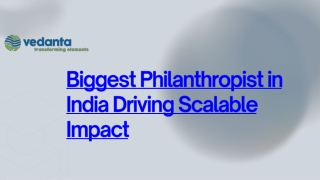 Biggest Philanthropist in India Driving Scalable Impact