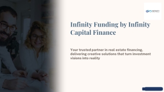 Infinity Funding for Flexible & Reliable Property Financing