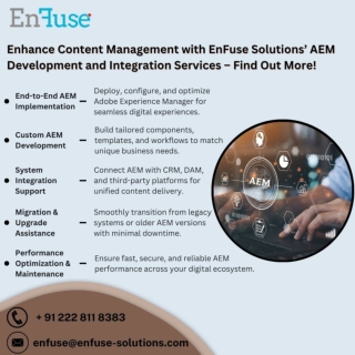 Enhance Content Management with EnFuse Solutions’ AEM Development and Integration Services