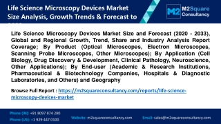 Life Science Microscopy Devices Market Size Analysis, Growth Trends & Forecast t