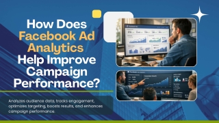 How Does Facebook Ad Analytics Help Improve Campaign Performance_c